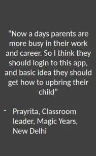 Prayrita, Classroom leader Magic Years New Delhi — parents should login to this app